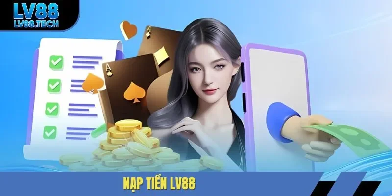 Nạp tiền LV88